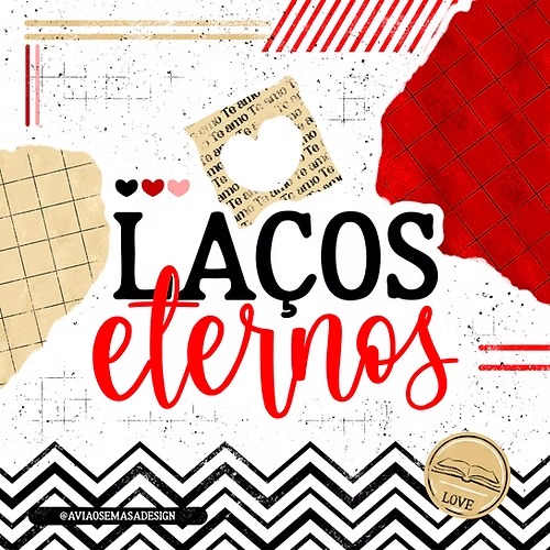 Coleção - Laços Eternos